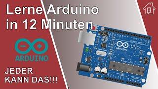  Lerne Arduino in 12 Minuten, ….…JEDER KANN DAS! | #EdisTechlab