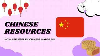 HOW TO STUDY CHINESE! Chinese resources to self-study 