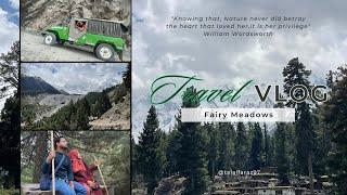 Fairy Meadows Kese Jaen | Complete Guide Travel Vlog 2024 | Fairy Meadows Track