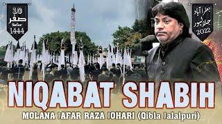 Ziyarat Tabarrukat e Husaini | Naqabat Maulana Jafar Raza Jauhari Sahab | 10 Safar Jalalpur 2022-23