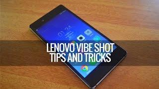 Lenovo Vibe Shot Tips and Tricks