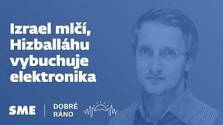 Dobré ráno: Izrael mlčí, Hizballáhu vybuchuje elektronika (20.9.2024)