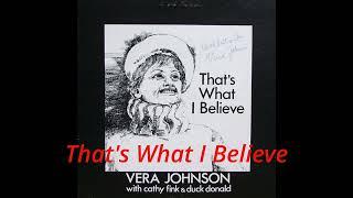 Vera Johnson- That's What I Believe