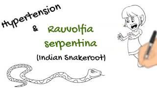 Put a Snake in your Heart - Reducing Hypertension with Rauwolfia