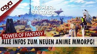 TOWER OF FANTASY - Alle Features & Infos zum neuen MMORPG! - News auf Deutsch/German