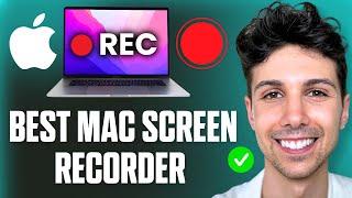 Best Mac Screen Recorder 2025