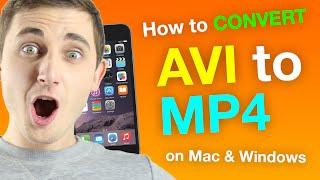 How to Convert AVI to MP4 on Mac/Windows [Step-by-Step] 