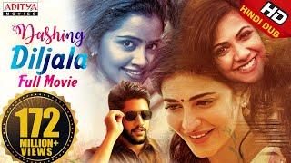 Dashing Diljala New Released Full Hindi Dubbed Movie | Naga Chaitanya, Shruti Hassan, Anupama