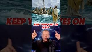 Keep Your Eyes On Jesus! #looktojesus #peter #walkonwater