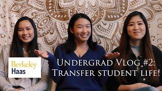 Haas Undergrad Vlogs #2: Transfer Student LIfe!