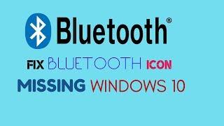 Fix Bluetooth icon missing in Windows 10/7/8