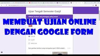 Cara Membuat Ujian Online dengan Google Form