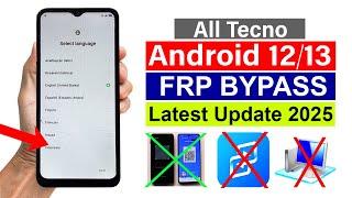 All Tecno ANDROID 12/13 : Google Account/ FRP Bypass - 100% Working - (Without PC)