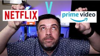 Prime Video v Netflix | Which one?