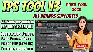 TPS Tool V3  | Unlock FRP, Flash Firmware & Remove Locks on Any Android!  Must-Have Tool 2025!