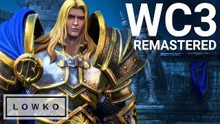 Warcraft 3: Reforged... EXPLAINED!