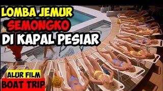 Review Jemυr Sυsυ Semongko di Kapal Alur Cerita Film BOAT TRIP 2002 rangkuman film