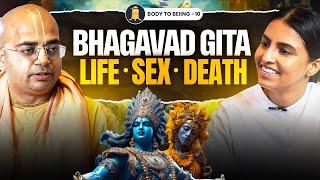 What's Inside BHAGAVAD GITA? | LIFE, S*X, DEATH | Nityanand Charan Das | Body to Beiing | Shlloka