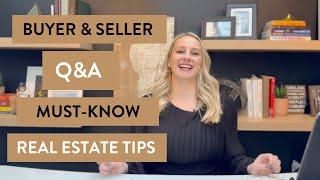 Seattle & Eastside Real Estate Q&A: Buyer & Seller Must-Know Tips!