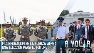 Incorporación en la Fuerza Aérea, una elección para el futuro