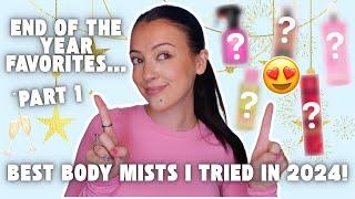 My Top Favorite Body Mists I Tried in 2024!!End of Year Favorites Part 1!