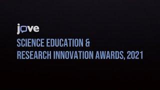 JoVE Science Education & Research Innovation Awards, 2021