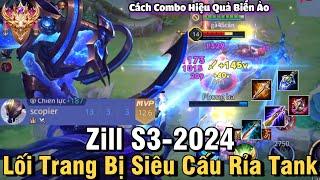 Zill S3-2024 Liên Quân Mobile | Cách Chơi, Lên Đồ, Phù Hiệu Bảng Ngọc Chuẩn Cho Zill S3 2024 Đi Rừng