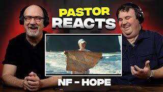 Pastor Reacts to NF - Hope (1st Time Hearing NF)