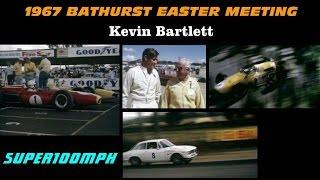 1967 BATHURST EASTER MEETING Kevin Bartlett