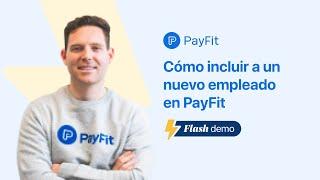 Cómo incluir a un nuevo empleado en PayFit |️Flash demo