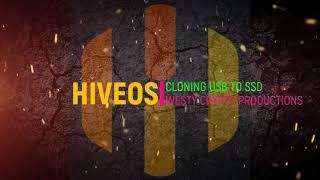 HIVEOS (HIVE OS) CLONE USB TO SSD