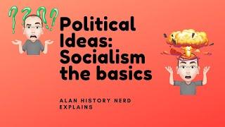 1 Political Ideas Socialism basics