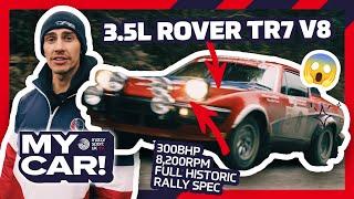 Chris Ingram's Triumph TR7 V8 | Full Historic Rally Spec | My Car!