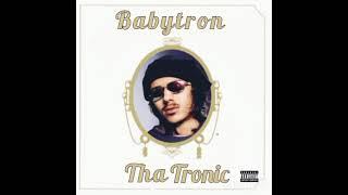 Babytron - Tha Tronic Vol.1                                            Hosted By Doc-Nice  #babytron