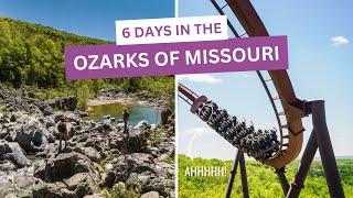 Road Trip Through the OZARKS of MISSOURI - 6 Day Adventure Itinerary