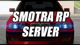 МТА | ОБЗОР СЕРВЕРА | SMOTRA RP SERVER