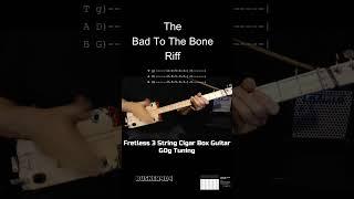 Bad To The Bone by George Thorogood - "No Chat" lesson for Fretless 3 String Cigar Box Slide Guitar
