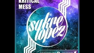 Sukre Lopez - Diamond (Original Mix) (Kritical Mess) (Free Download)