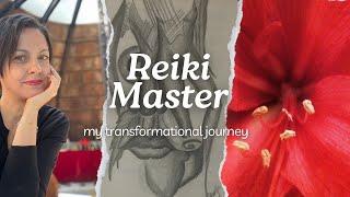 My Transformational Journey: Reiki Master