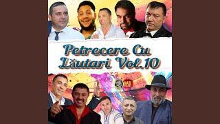 Petrecere Cu Lăutari, Vol. 10