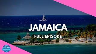 Jamaica - Full Episode