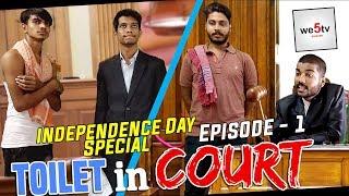 Toilet in Court | Episode - 1 | we5tv