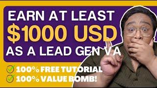 How to be a Lead Generation VA and Earn Dollars!