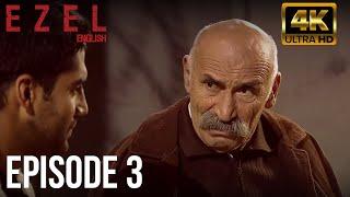 Ezel English Sub Episode 3 (Long Version)  (4K)