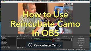 How to Use Reincubate Camo as a Camera in OBS