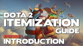 What items to buy in DotA 2? - Itemization Series - Introduction - Episode 1