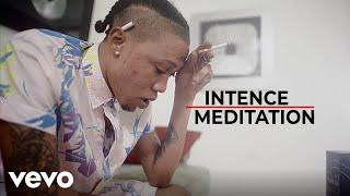 Intence - Meditation (Official Music Video)