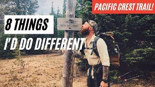 8 Things I'd Do Different On The PCT (WATCH BEFORE YOU HIKE)