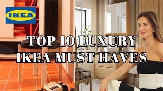 Top 10 Designer Approved LUXURY IKEA Products 2024 | Nina Takesh