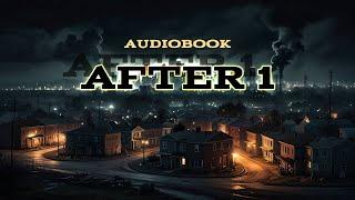 Post apocalyptic Audiobook: After 1